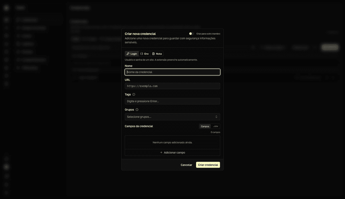 The Criar nova credencial dialog with the Login, Env, and Nota type selector, the Nome, URL, Tags, and Grupos fields, and the credential fields section with the Adicionar campo button.